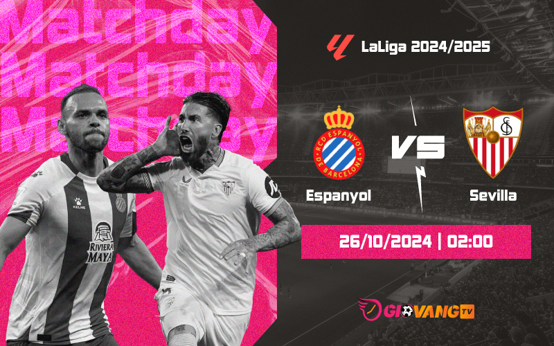 Nhận định Espanyol vs Sevilla 02h00 ngày 26/10/2024