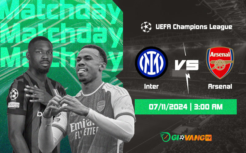 Nhận định Inter Milan vs Arsenal 03h00 ngày 07/11/2024