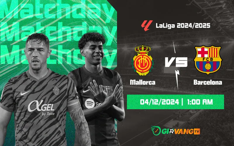 Nhận định Mallorca vs Barcelona 01h00 ngày 04/11/2024