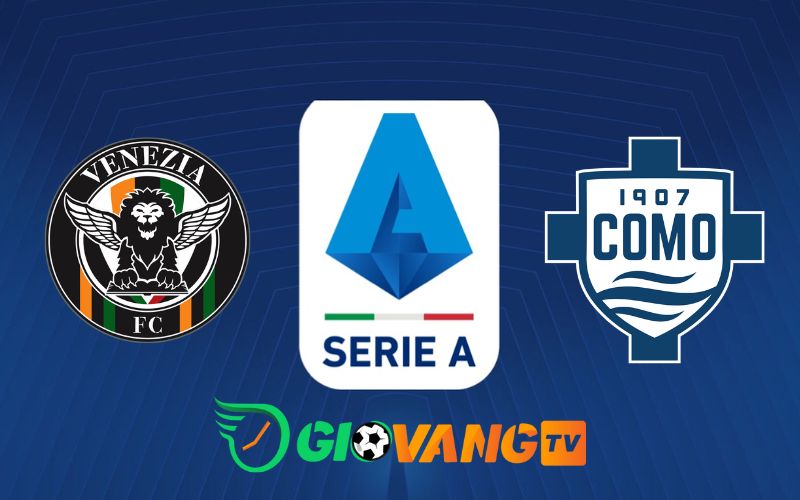 Soi kèo Venezia vs Como, 00h00 ngày 09/12/2024 - Serie A